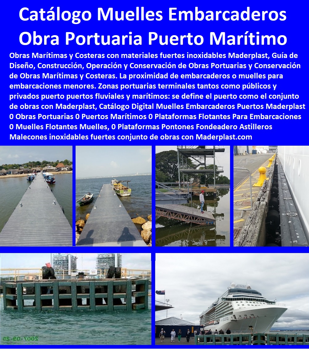 27 EMBARCADEROS FLOTANTES MUELLES MARINOS Puertos Marítimos y Fluviales, Pontones Fijos, Astilleros, Maderas, construcciones Marinas, Navieras, Malecones, Construcciones Submarinas Bajo el Agua, 